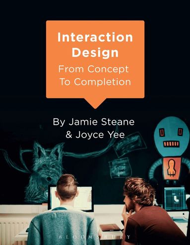 Jamie Steane, Joyce Yee - Interaction Design, Häftad