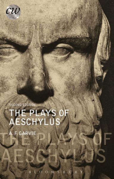 A. F. Garvie - Plays of Aeschylus, Häftad