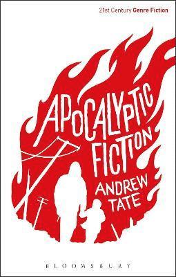 Andrew Tate, Katy Shaw - Apocalyptic Fiction, Inbunden