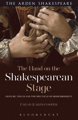 Farah Karim Cooper - Hand on the Shakespearean Stage, Häftad