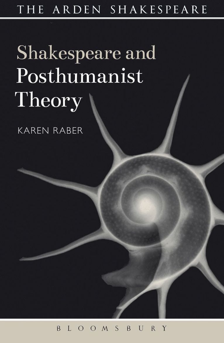Karen Raber, USA) Raber, Karen (University of Mississippi, Evelyn Gajowski - Shakespeare and Posthumanist Theory, Häftad