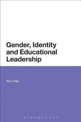 Gender, Identity and Educational Leadership 1