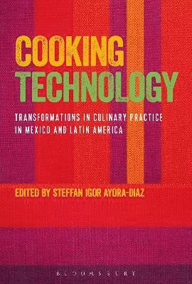 Steffan Igor Ayora-Diaz - Cooking Technology, Inbunden