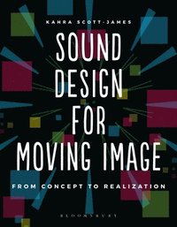 bokomslag Sound Design for Moving Image