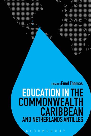 bokomslag Education in the Commonwealth Caribbean and Netherlands Antilles