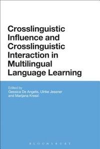bokomslag Crosslinguistic Influence and Crosslinguistic Interaction in Multilingual Language Learning
