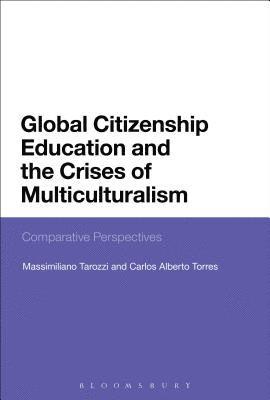 Global Citizenship Education and the Crises of Multiculturalism 1