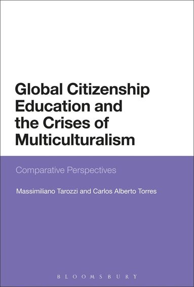 bokomslag Global Citizenship Education and the Crises of Multiculturalism