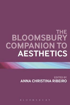 The Bloomsbury Companion to Aesthetics 1