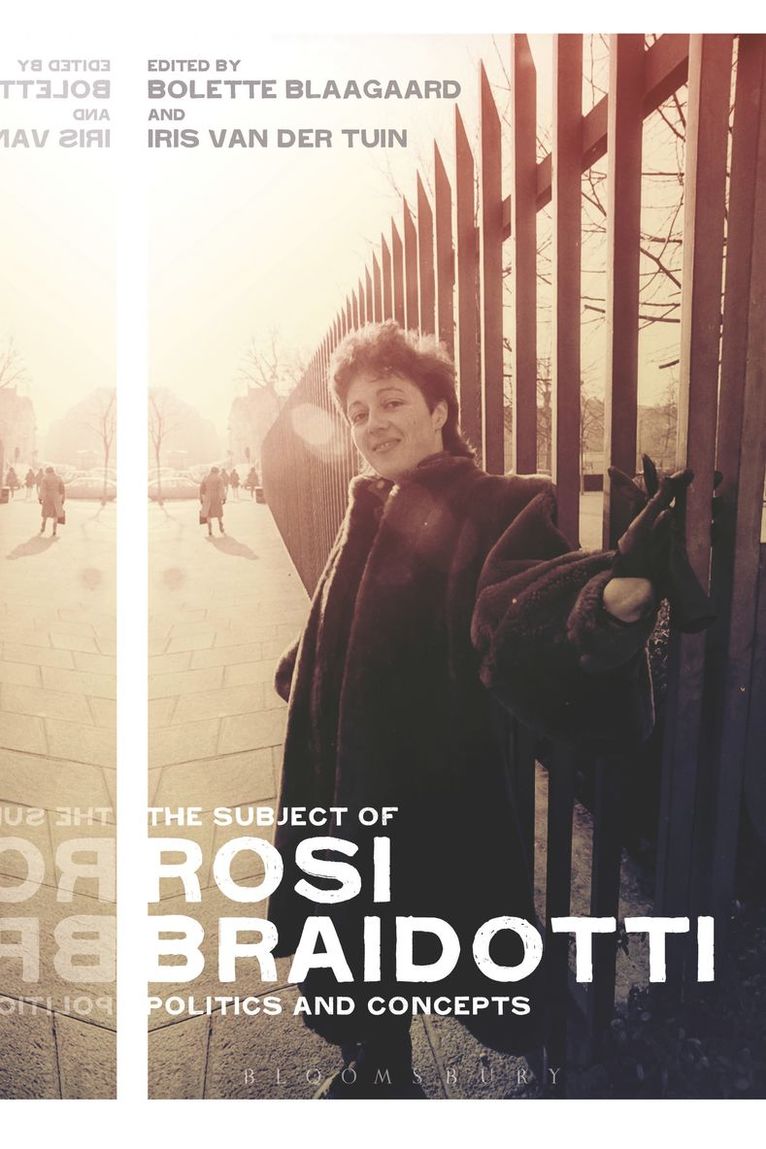 Bolette Blaagaard, Iris van der Tuin, Bolette Blaagaard - Subject of Rosi Braidotti, Häftad