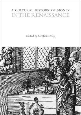 bokomslag Cultural History of Money in the Renaissance