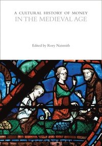 bokomslag A Cultural History of Money in the Medieval Age