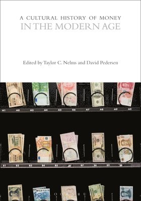 bokomslag A Cultural History of Money in the Modern Age