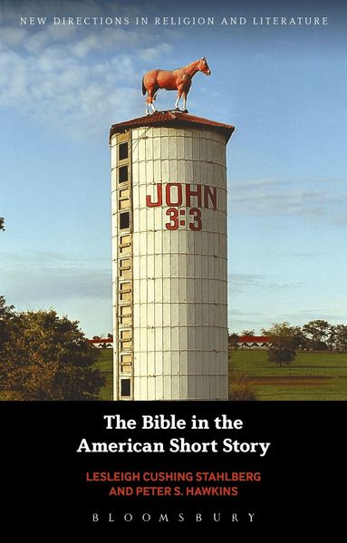Lesleigh Cushing Stahlberg, Peter S. Hawkins - Bible in the American Short Story, Inbunden