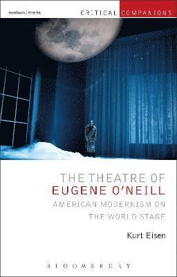 bokomslag Theatre of Eugene O'Neill
