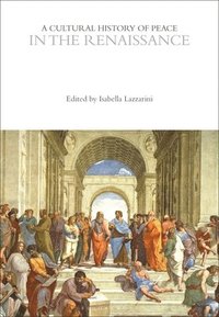 bokomslag Cultural History of Peace in the Renaissance