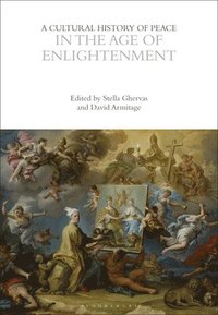 bokomslag Cultural History of Peace in the Age of Enlightenment