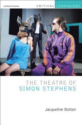 bokomslag The Theatre of Simon Stephens