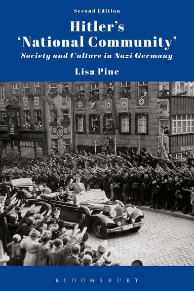 Lisa Pine - Hitler's 'National Community', Inbunden