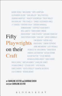 Caroline Jester, Caridad Svich, UK) Jester, Caroline (Dramaturg - Fifty Playwrights on their Craft, Häftad