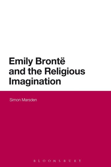 bokomslag Emily Bronte and the Religious Imagination