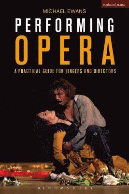 Michael Ewans - Performing Opera, Häftad