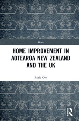 Home Improvement in Aotearoa New Zealand and the UK 1