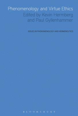 bokomslag Phenomenology and Virtue Ethics