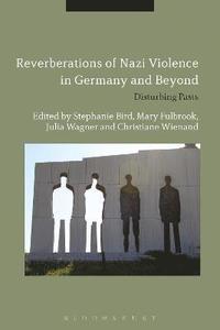 bokomslag Reverberations of Nazi Violence in Germany and Beyond