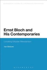bokomslag Ernst Bloch and His Contemporaries