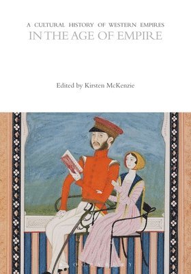 bokomslag Cultural History of Western Empires in the Age of Empire