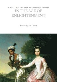bokomslag Cultural History of Western Empires in the Age of Enlightenment