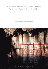 bokomslag Cultural History of Western Empires in the Modern Age