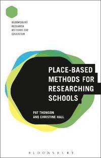 bokomslag Place-Based Methods for Researching Schools