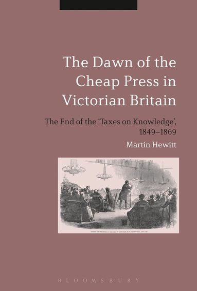 Martin Hewitt - Dawn of the Cheap Press in Victorian Britain, Häftad