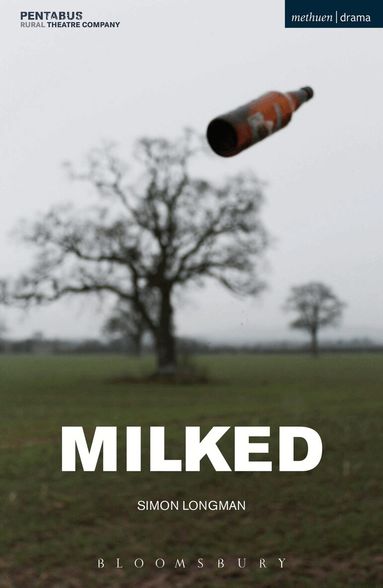 Simon Longman - Milked, Häftad