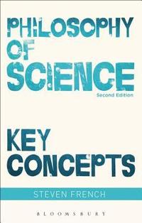 bokomslag Philosophy of Science: Key Concepts