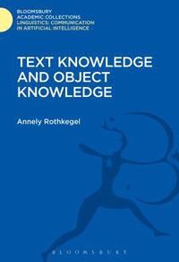 bokomslag Text Knowledge and Object Knowledge