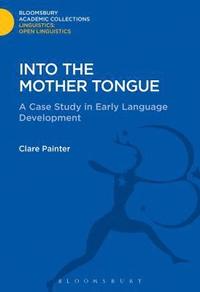 bokomslag Into the Mother Tongue