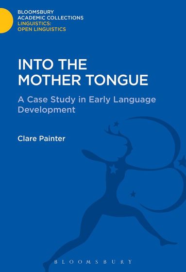 Clare Painter - Into the Mother Tongue, Inbunden