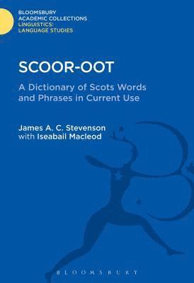 James A.C. Stevenson, Iseabail Macleod, James A.C. (Late of The Dictionary of the Older Scottish Tongue) Stevenson, UK) Macleod, Iseabail (Scottish Language Dictionaries, James A. C. Stevenson - Scoor-oot, Inbunden
