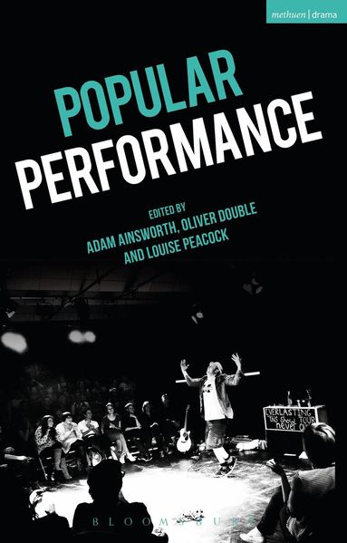 Adam Ainsworth, Oliver Double, Louise Peacock - Popular Performance, Inbunden
