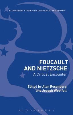 Joseph Westfall, Alan Rosenberg - Foucault and Nietzsche, Inbunden