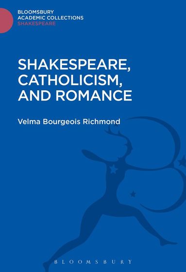 bokomslag Shakespeare, Catholicism, and Romance