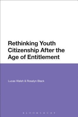 Rethinking Youth Citizenship After the Age of Entitlement 1