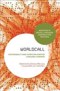 bokomslag WorldCALL: Sustainability and Computer-Assisted Language Learning