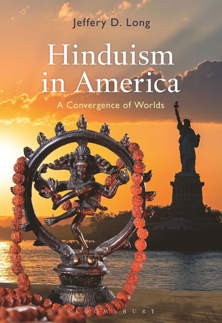Jeffery D. Long - Hinduism in America, Inbunden