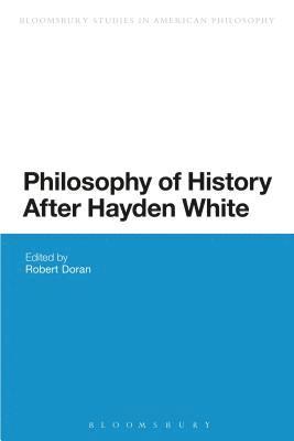 bokomslag Philosophy of History After Hayden White