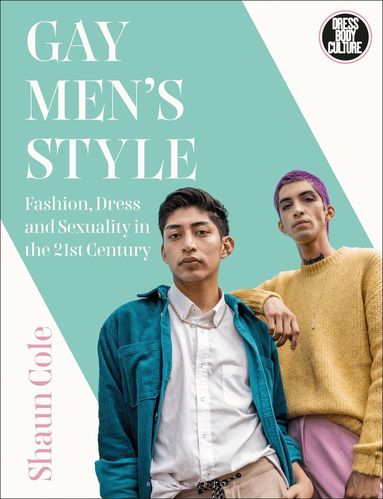 Shaun Cole, Joanne B. Eicher, Joanne B Eicher - Gay Men's Style, Häftad