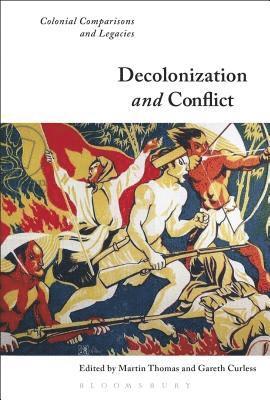 bokomslag Decolonization and Conflict